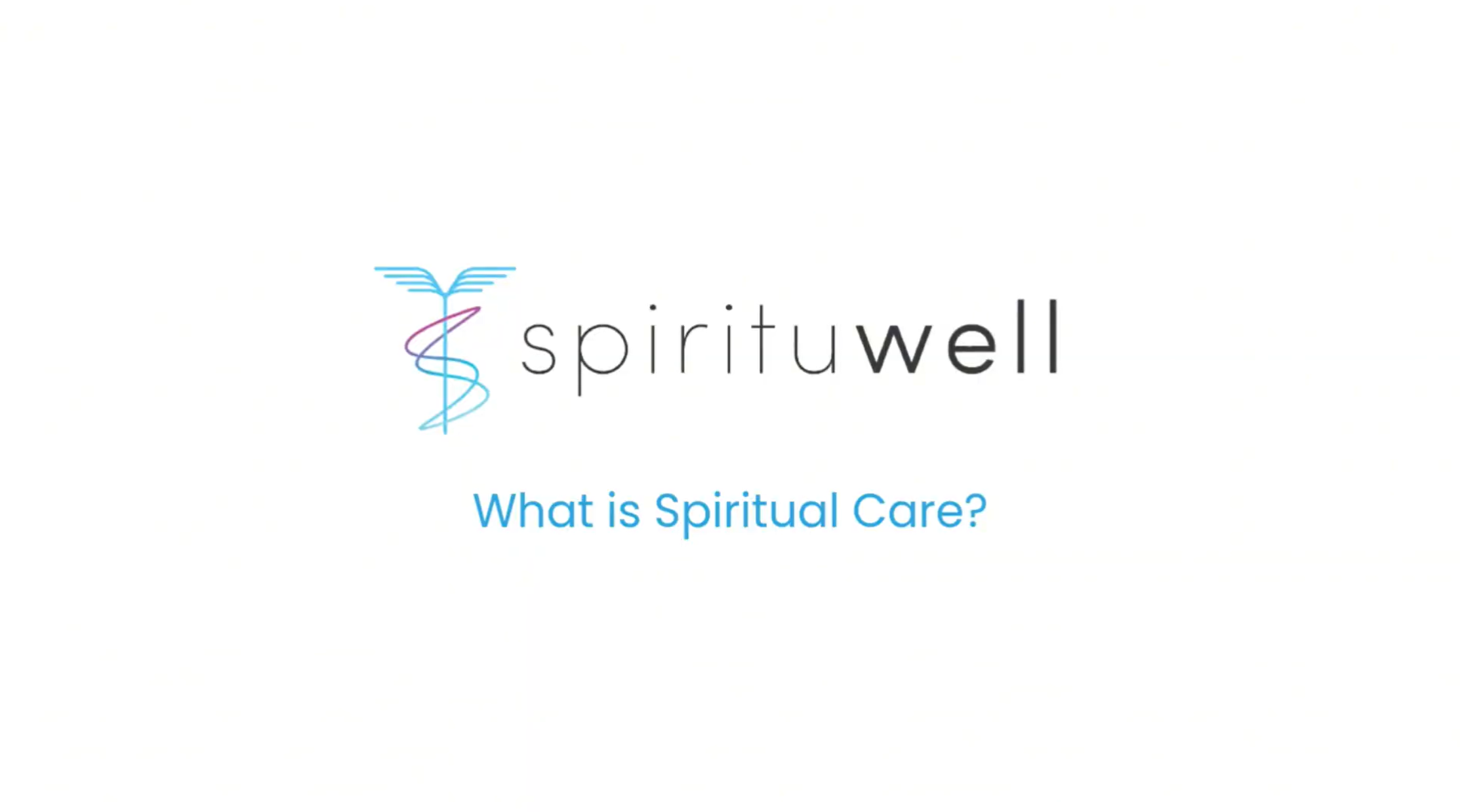 What is spiritual care?